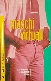Marina Bellini: Maschi Virtuali, copertina